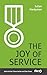 The Joy of Service