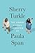 Sherry Turkle by Paula Span