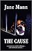 The Cause