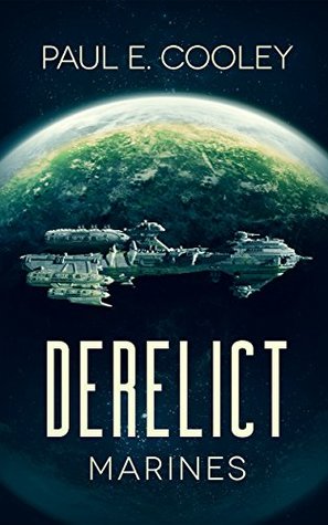 Derelict: Marines (Derelict Saga #1)