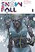 Snowfall #6 (Snowfall, #6)
