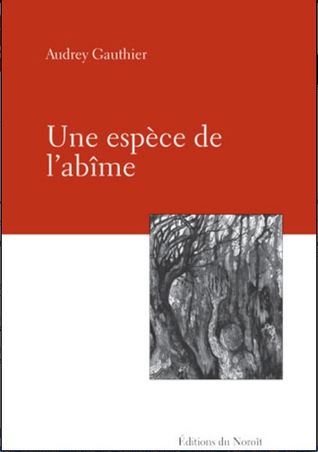 Une espèce de l'abîme (Paperback)