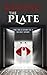 Kissing The Plate: The true story of a secret sport