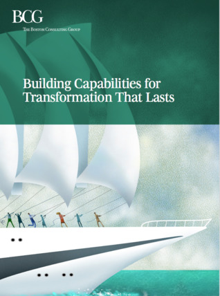 Building Capabilities for Transformation That Lasts