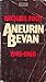Aneurin Bevan, Vol 2 by Michael Foot