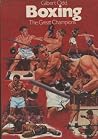 Boxing, The Great Champions Boxing, The Great Champions
