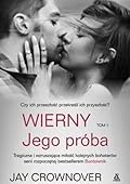 Wierny. Jego próba