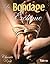 Le bondage érotique by Chanta Rose