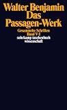 Das Passagen-Werk...