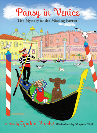 Pansy in Venice: The Mystery of the Missing Parrot (Pansy the Poodle Mystery Series)