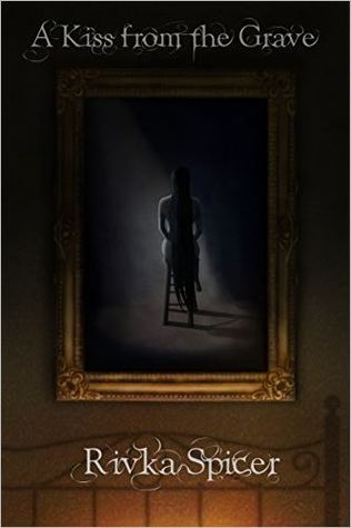 A Kiss from the Grave (Darkness Before Dawn #1)