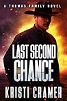 Last Second Chance (A Thomas Family Novel)