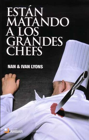 Portada de Están matando a los grandes chefs, de Nan Lyons