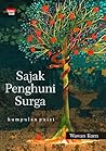 Sajak Penghuni Surga: Kumpulan Puisi