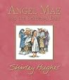 Angel Mae & The Christmas Baby by Shirley Hughes Angel Mae & The Christmas Baby by Shirley Hughes
