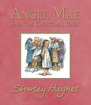 Angel Mae & The Christmas Baby (Hardcover)