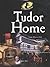 Tudor Home (The History Detective Investigates)