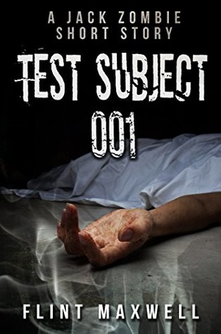 Test Subject 001 (Jack Zombie, #0.5)