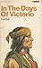 In The Days Of Victorio Recollections Of A Warm Springs Apache