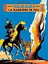 La Barrière De Feu (Yakari #19)
