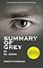 Summary of Grey: Fifty Shad...