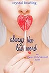 Always the Last Word (Always the Bridesmaid #4)
