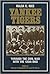Yankee Tigers: Through the ...