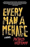 Every Man a Menace Book cover for Every Man a Menace