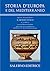 Storia d'Europa e del Mediterraneo. sez. II: La Grecia. vol. III: Grecia e Mediterraneo dall'VIII sec. a.C. all'età delle guerre persiane