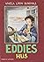 Eddies hus (Eddie, #4)