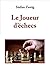 Le joueur d'échecs (French Edition)