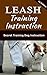 Leash Training Instruction: Leash Training a Dog