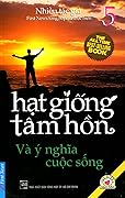 Hạt Giống Tâm Hồn (Tập 5) - Và Ý Nghĩa Cuộc Sống