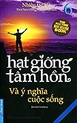 Hạt Giống Tâm Hồn (Tập 6) - Và Ý Nghĩa Cuộc Sống
