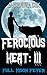 Ferocious Heat III: Full Moon Fever (Lesbian Werewolf Erotica Short)