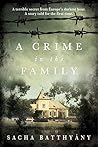 A Crime in the Family by Sacha Batthyany