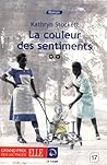 La couleur des sentiments : Tome 2 La couleur des sentiments : Tome 2