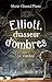 Le combat (Elliott, chasseur d’ombres, #3)