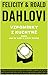 Vzpomínky z kuchyně aneb Jak se vaří v Gipsy House by Roald Dahl