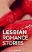 Lesbian Romance Stories: A ...