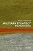Military Strategy: A Very S...