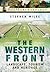 The Western Front: Landscape, Tourism and Heritage (Modern Conflict Archaeology)