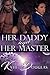 Her Daddy and Her Master