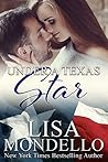 Under a Texas Star by Lisa Mondello