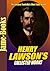 Henry Lawson’s Collected Works: While the Billy Boils,On the Track, When I Was King, Children of the Bush, For Australia, Send Round the Hat,and More! (15 Works)