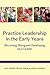 Practice Leadership in the ...