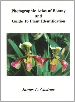 Photographic Atlas of Botany and Guide to Plant Identification (Spiral-bound)
