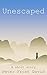 Unescaped: A Medieval Cyber...