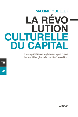 La révolution culturelle du capital : Le capitalisme cybernétique dans la société globale de l'information (Unknown Binding)