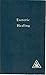 Esoteric Healing: Volume IV: A Treatise on the Seven Rays